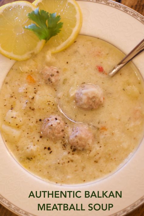 Meatball Soup Recipes, Eastern European Recipes, Easter Dishes, Ancient Recipes, Meatball Soup, Cook Smarts, European Cuisine, Bulgarian Recipes, Chowder Recipes