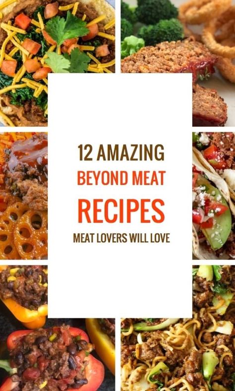 Vegan Hamburger Meat Recipes, Beyond Meat Casserole Recipes, Vegetarian Beef Recipes, Beyond Chicken Recipes, Recipes Using Beyond Meat, Ground Beyond Meat Recipes, Beyond Meat Recipes Dinners, Beyond Meat Steak Recipes, Fake Meat Recipes