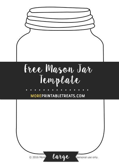 Free Mason Jar Template - Large Mason Jar Template, Mason Jar Printables, Jar Template, Door Hanger Templates, Chalk Paint Mason Jars, Diy Hanging Shelves, Door Hanger Template, Mason Jar Flowers, Mason Jar Ideas