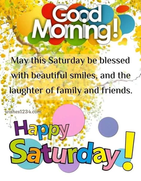 Happy Saturday Blessings, Blessed Saturday, Have A Great Saturday, Saturday Love, Happy Saturday Images, Saturday Images, Saturday Blessings, Saturday Quotes, Good Morning Saturday