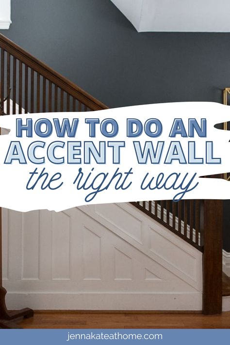 Accent Basement Wall Ideas, Accent Wall In Foyer Entrance, Large Accent Wall Living Room Paint, Where To Put Accent Wall, Where To Put An Accent Wall, Accent Wall Rules, Geometric Accent Wall Stairs, Best Accent Wall Colors Kitchen, Spare Bedroom Accent Wall