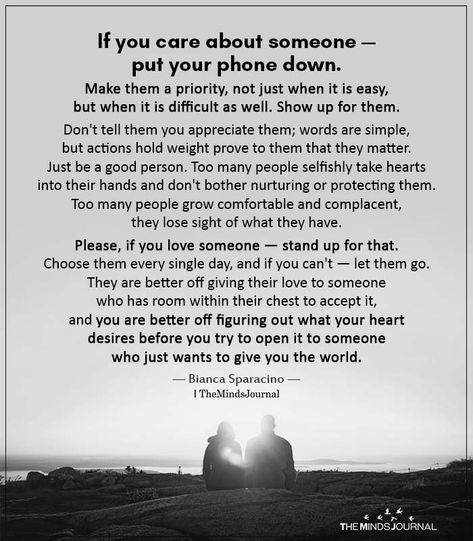 If You Care About Someone — Put Your Phone Down Caring About Someone Quotes, Care About You Quotes, Get Off Your Phone, Priorities Quotes, Down Quotes, Put The Phone Down, Put Your Phone Down, Phone Quotes, Love Quotes For Boyfriend