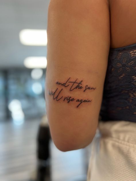 Spotted Sleeve Tattoo Women, Sun With Words Tattoo, Beautiful Quotes For Tattoos, No Rain No Flowers Tattoo Above Knee, Womens Sun Tattoo, Inner Elbow Tattoos For Women Quotes, Tatoos Meaningful Mental Health, Where Ever When Ever Tattoo, Till You Can’t Tattoo