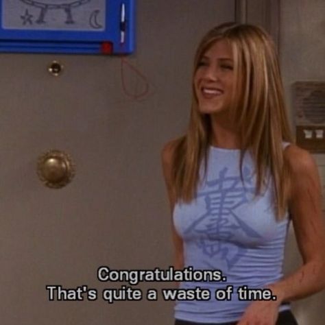 Rachel Friends tv show Funny quotes | Friends | Pinterest | Waste Of Times, Funny Comebacks and ... Rachel Friends, Friends Scenes, Jenifer Aniston, Yearbook Quotes, Tv Shows Funny, Friends Moments, Senior Quotes, Friends Series, Friend Memes