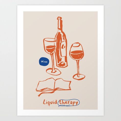 Liquid Therapy, Cheese Art, Playful Art, Handwritten Text, Cardboard Frame, Wine Connoisseur, Orange Line, Wine Art, Wine Lovers