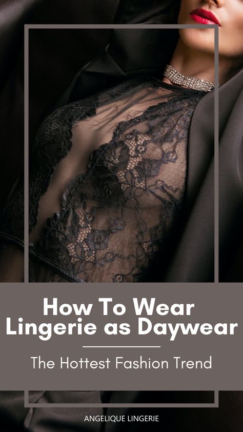 Who says lingerie is just for the bedroom? Spice up your day-to-day look with these tips for wearing lingerie as daywear! 🔥 #fashion #lingerie #inspiration #fashionblog How To Style Lingerie As An Outfit, Lingerie As Outerwear, Preppy Prom, Business Formal Dress, Lingerie Inspiration, Fashion Lingerie, Formal Dresses Gowns, Bach Party, Lingerie Outfits