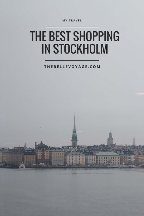 A Travel Guide to Shopping in Stockholm | The Belle Voyage | Things to do in Stockholm, Sweden.  Travel, shopping. Stockholm Shopping, Things To Do In Stockholm, Stockholm Travel, Baltic Cruise, Visit Stockholm, Sweden Travel, Scandinavia Travel, Gothenburg, Stockholm Sweden