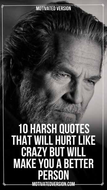 10 Harsh Quotes That Will Hurt Like Crazy but Will Make You a Better Person Not Seen Quotes, You’re Awesome Quotes Funny, Nobody Appreciates Me Quotes, I Know Things Quotes, When You Try To Help Someone Quote, Dating Younger Men Quotes Funny Older Women Quotes, Motivational Quotes Spiritual, Get Help Quotes, Take Nothing Personally Quotes