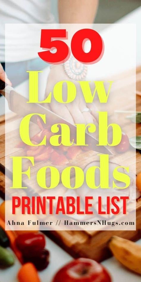 Find a printable list of low carb foods for breakfast, lunch, dinner, and snacks including a list of low carb recipe ideas! Tap on this pin to get this printable and more with Ahna Fulmer // HammersNHugs.com. #lowcarb #lowcarbrecipes #lowcarblifestyle List Of Low Carb Foods Printable, List Of Carbs Foods, Simple Carbs List, No Carbs List Of Foods, Low Carbs For Beginners, Low Carb Foods List For Beginners, List Of High Protein Foods, Carbs List To Avoid, Good Carbs List