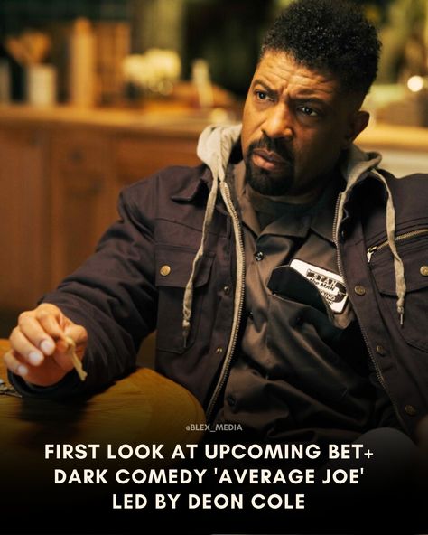 First Look at Upcoming BET+ Dark Comedy 'Average Joe' Led by Deon Cole. https://blexmedia.com/deon-cole-average-joe/ Series Netflix, Average Joe, Dark Comedy, First Look, The Man, Tv Series, Look At, Led, Tv