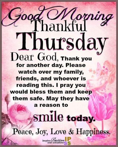 Thank You For Another Day - Thankful Thursday Morning Pictures, Photos, and Images for Facebook, Tumblr, Pinterest, and Twitter Thursday Morning Prayer, Thursday Morning Quotes, Thursday Prayer, Happy Thursday Morning, Thursday Inspiration, Thursday Greetings, Good Morning Happy Thursday, Happy Thursday Quotes, Good Morning Thursday