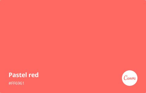 Pastel red Meaning, Combinations and Hex Code - Canva Colors Pastel Red Color, How To Use Pastels, Canva Colors, Red Pastel, Red Meaning, Red Pigment, Web Colors, Pastel Red, Orange Paint