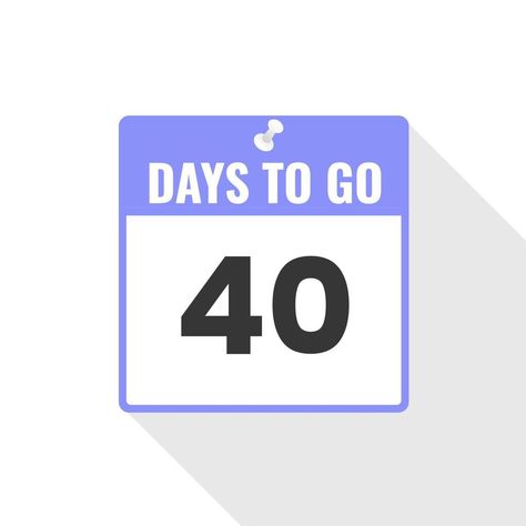 40 Days Left Countdown sales icon. 40 days left to go Promotional banner Days To Go Countdown, Calendar Poster, Promotional Banners, Wedding Countdown, Motivational Wallpaper, Countdown Calendar, Day Left, Days Left, Photo Editor