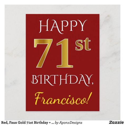 Red, Faux Gold 71st Birthday + Custom Name Postcard Birthday Postcard Design, Birthday Greeting Message, 71st Birthday, Birthday Wishes For Her, 71 Birthday, Birthday Postcard, Birthday Postcards, Postcard Design, Birthday Greeting