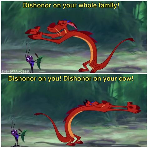 Dishonor on you! Dishonor on your cow!! - MULAN. - Instagram: @disneyprincess_ Dishonor On You Dishonor On Your Cow, Dishonor On Your Cow Wallpaper, Mulan Quotes, Dishonor On Your Cow, Cow Quotes, Cow Wallpaper, Barbie Quotes, Dark Blue Wallpaper, Airplane Wallpaper