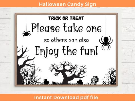 Trick Or Treat Table Outside Sign, Trick Or Treat Sign For Porch Candy, Trick Or Treat Sign For Porch, Take One Sign Halloween, Please Take One Sign Halloween, Halloween Candy Sign, Please Take One Sign, Take One Sign, Take A Treat Sign