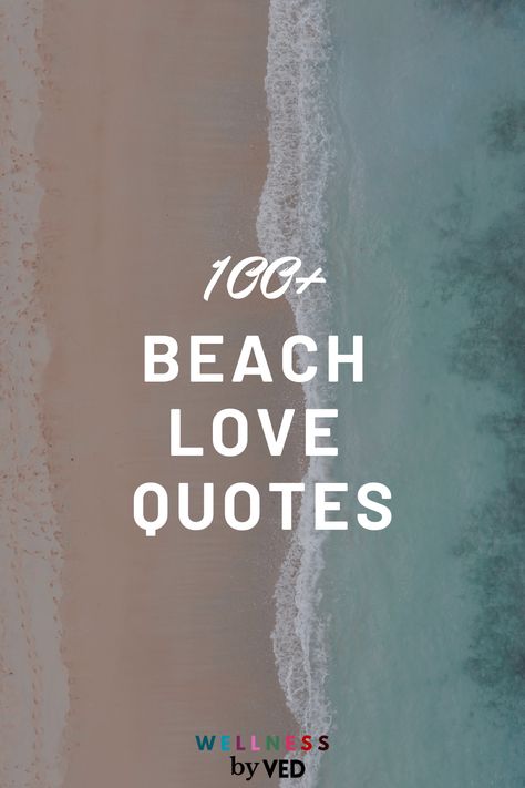 discover some of the best beach love quotes. #beachlovequotes #beachquotes Ocean Couple Quotes, Sea And Love Quotes, Shell Love Quotes, Waves And Love Quotes, Beach Love Quotes Couples Ocean, Beach Wedding Quotes And Sayings, Quotes About The Ocean And Love, Beach Wedding Quotes, Love And Ocean Quotes