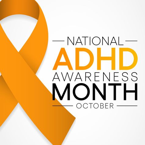 October is National Attention Deficit Disorder and Attention Deficit Hyperactivity (ADHD) Awareness Month. ADHD is a neurodevelopmental disorder that impacts both children & adults. Help us raise awareness about this disorder & support those living with ADHD. October Awareness Month, Attention Deficit, Let It Be