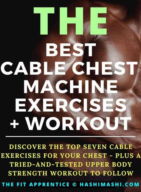 Cable Chest Exercises - Discover the top 7 cable machine exercises for your chest - plus a tried-and-tested upper body size and strength workout to try at home or in the gym.

cable chest exercises | cable chest exercise | best cable chest exercises | best cable chest exercise | cable exercises for chest | chest cable exercises | chest cable exercise | best chest cable exercise | best chest cable exercises | cable exercise for chest | best cable exercise for chest Exercise For Chest, Cable Machine Exercises, Exercises For Chest, Machine Exercises, Cable Exercises, Upper Body Strength Workout, Cable Machine Workout, Body Strength Workout, Cable Workout