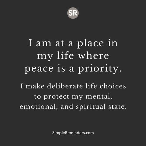 Peace Of Mind Quotes, Priorities Quotes, Simple Life Quotes, Place Quotes, Choices Quotes, Peace Quotes, Life Choices, Lesson Quotes, Life Lesson Quotes