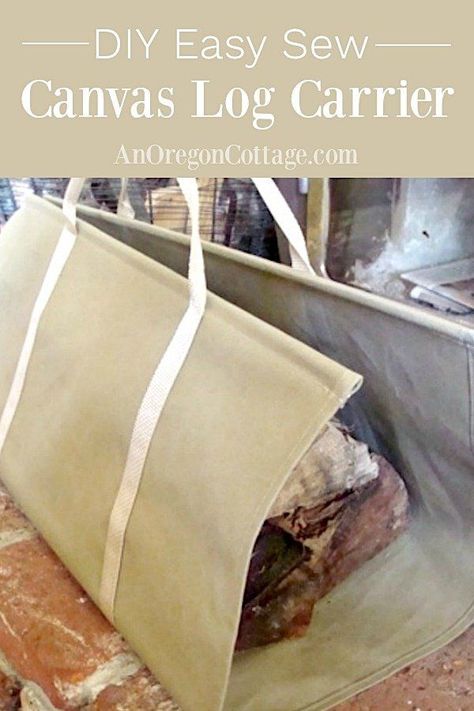 5 DIY Fabric Firewood Carrier Free Sewing Patterns | Fabric Art DIY Sewn Gifts For Men, Garden Tutorials, Firewood Tote, Canvas Log Carrier, Oregon Cottage, How To Make Canvas, Firewood Carrier, Wood Carrier, Log Carrier