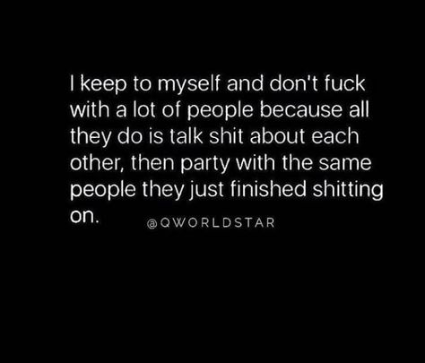 Keep To Myself Quotes, Keeping To Myself Quotes, To Myself Quotes, Myself Quotes, Keep To Myself, Relatable Tweets, Quotes That Describe Me, Strong Quotes, Describe Me