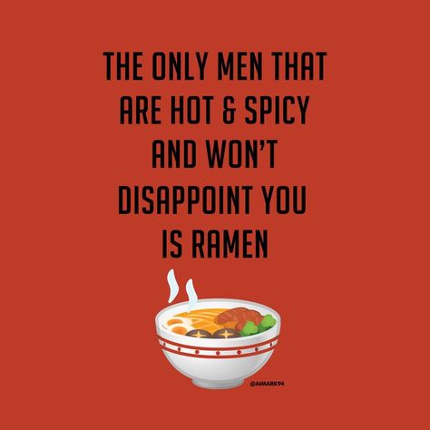 Noodles Quotes Funny, Ramen Quotes Funny, Asian Food Quotes, Japanese Food Quotes, Ramen Captions Instagram, Foodie Quotes Funny, Ramen Quotes, Noodle Quotes, Ramen Photography