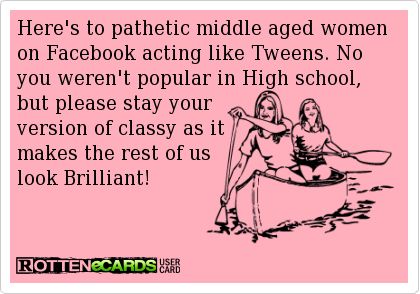 Pathetic middle aged women Pathetic Women Quotes, Too Old For Drama Quotes Real Women, Adults Being Petty, Middle Aged Quotes, Middle Age Quotes Woman Funny, Internalized Misogyny, Pathetic Women, Mental Disorder, Ex Factor