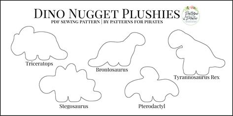 2023 Holiday Freebies :: Dino Nugget Plushies - Patterns for Pirates Plushies Diy Pattern Free, Cute Felt Patterns, Dino Plush Pattern Free, Felt Plushie Patterns Free Templates, Small Sewing Patterns Free, Dino Plushies Pattern, Dino Stuffed Animal Pattern, Dinosaur Stuffed Animal Pattern, Animal Sewing Patterns Free Templates