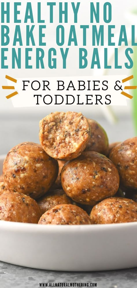 Toddler Oatmeal, Homemade Toddler Snacks, Oatmeal Energy Balls, Oatmeal Snacks, Healthy No Bake, Healthy Toddler Snacks, Toddler Breakfast, Baby Led Weaning Recipes, Weaning Recipes