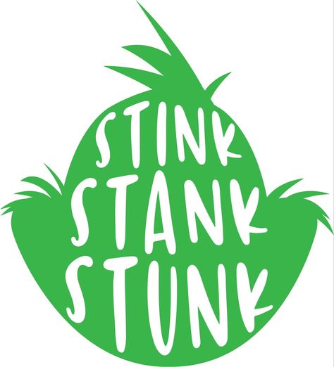 Cute Svg For Shirts, Stink Stank Stunk Svg, Grinch Face Svg, Sublimation Crafts, Stink Stank Stunk, Similes And Metaphors, Svg For Shirts, Cute Svg, Grinch Face