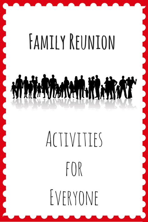 Reunion Checklist, Planning A Family Reunion, Reunion Activities, Family Reunion Activities, Simple Parenting, Teenager Party, Activities For All Ages, Reunion Games, Family Reunion Games