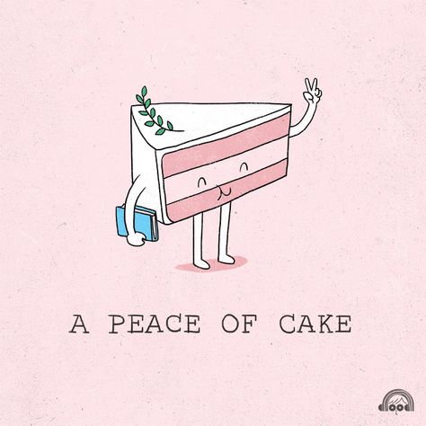 Day 89: A Peace of Cake by ILoveDoodle, via Flickr Kuala Lampur, Cute Puns, Best Puns, Love Doodles, Food Puns, Funny Illustration, Piece Of Cake, Funny Puns, Everyday Objects