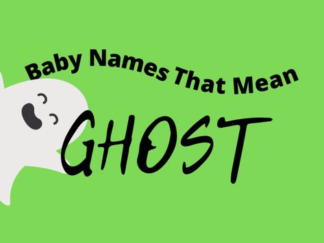 Whether you're looking for a name that means ghost, spirit, or spiritual guide, each of these baby names that mean ghost will fit the bill. Select a masculine name, a feminine name, or a unisex baby name — all of which are included here. Take a look! #girlnames #babynames #boynames Ghost Names List, Names That Mean Ghost, Ghost Names, Wiccan Names, One Syllable Names, Irish Boy Names, Cool Middle Names, Boy Name Meanings, Ghost Spirit