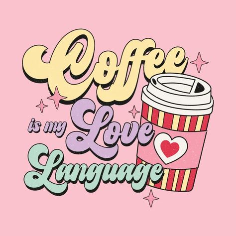 Looking for a special way to show your love this Valentine's Day? Look no further than our "Coffee Is My Love Language Funny Retro Valentine's Day" shirt! This adorable shirt features a love heart and cute couple design that is sure to make anyone smile. Whether you're celebrating with your special someone or celebrating with friends, this shirt is the perfect addition to any Valentine's Day celebration. Preppy Pics, Coffee Is My Love Language, Spark Art, Quote Stencils, Everyday Crafts, Cocoppa Wallpaper, My Love Language, Barbie Theme, Coffee Valentines