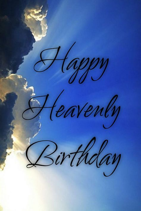 Posthumous Birthday Quotes, Happy Birthday Heavenly Birthday, Happy Birthday To My Uncle In Heaven, Happy Heavenly Birthday Uncle, Happy Heavenly Birthday Nephew, Happy Heavenly Birthday Cousin, Heavenly Birthday Quotes Friends, Happy Heavenly Birthday Friend, Happy Birthday In Heaven Friend