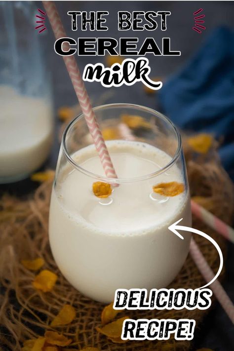 Flavored Milk Recipes, Cereal Nutrition Facts, Leftover Milk, Homemade Cereal, Crunch Berries, Best Cereal, Momofuku Milk Bar, Breakfast Crockpot Recipes, Breakfast Quiche Recipes