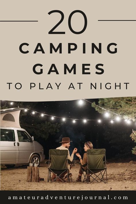 Camper Games For Adults, Campfire Date Night, Family Camping Games Ideas, Things To Do Camping Adults, Ladies Camping Weekend, Fun Camping Ideas For Adults, Campground Activities For Adults, Games To Play Camping, Camping With Girlfriends