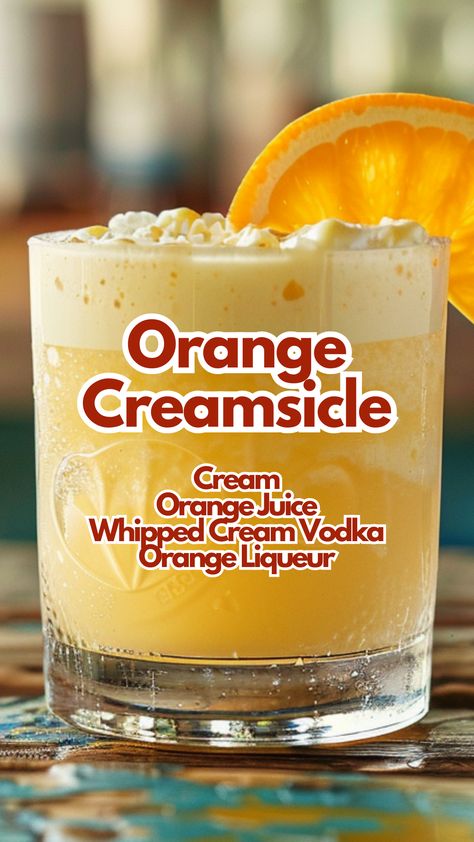 Orange Creamsicle Cocktail Orange Creamsicle Cocktail, Orange Creamsicle Drink, Orange Creamsicle Ice Cream, Creamsicle Cocktail, Creamsicle Ice Cream, Creamsicle Drink, Popsicle Cocktail, Liqueur Cocktails, Dessert Cocktails