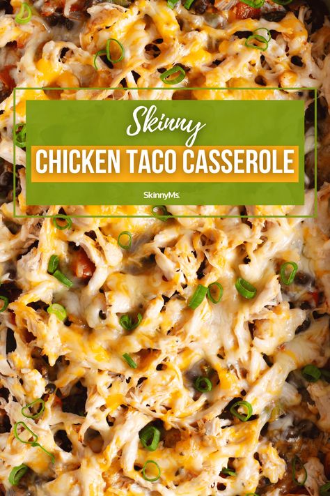 Skinny Chicken Taco Casserole Chicken Taco Bake Healthy, Shredded Chicken Taco Casserole, Weight Watchers Taco Casserole, Clean Eating Casserole Recipes, Ww Taco Casserole, Chicken Taco Bake Casserole, Chicken Taco Casserole Bake, Low Calorie Casserole Recipes, Low Calorie Chicken Casserole