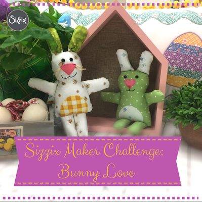 Jennifer Jangles Blog: Sizzix Maker Challenge Jennifer Jangles, Rag Dolls, Fun Challenges, Big Shot, Ceramic Beads, Fabric Dolls, Softies, Ceramic Painting, Cute Bunny