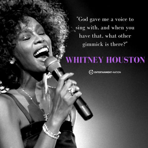 Whitney Houston - "God gave me a voice to sing with, and when you have that, what other gimmick is there?"  #WhitneyHouston #Singer #Legend #Vocalist #Quotes #Inspiration Whitney Houston Quotes, Houston Quotes, Singing Voice, Whitney Houston, Song Quotes, Need Love, Bible Verse, Beautiful Nature, Best Quotes