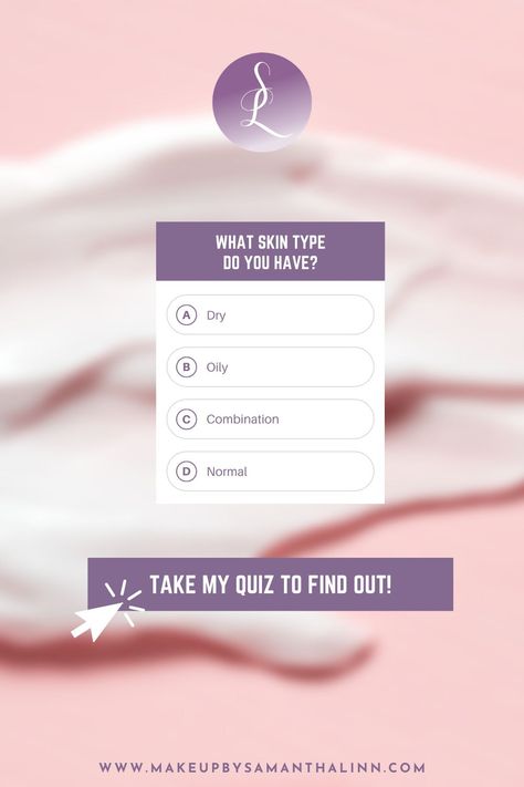 Learn Your Skin Type with This Quick, Easy + FREE Quiz | MakeUp By Samantha Linn | Do you struggle with finding skincare products that work for you and that leave you with soft, healthy skin?! I think I know why... you probably don't know your skin type. I want to change that! Click the image to go through a 4 question quiz to determine which type of skin YOU have and what skin products you need. #skincare #skintype #skincareproducts #selfcare #skincareroutine #dryskin #oilyskin #combinationskin Skin Care Questions Instagram, Know Your Skin Type, Skincare Quiz Instagram, Skin Types Test, Type Of Skin, Skincare Polls, Skincare Questions Instagram, Would You Rather Skincare Questions, Skin Care Products Instagram Post Ideas