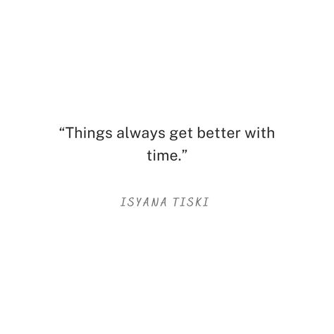 It Gets Better Quotes, Things Will Get Better Quotes, Im Getting Better, On To Better Things, Get Well Quotes, Life Gets Better, Done Quotes, Condo Decorating, Academic Motivation