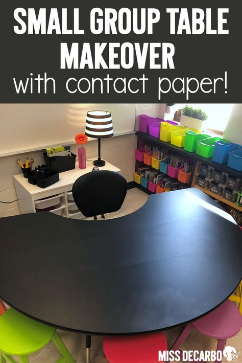 Table Sticker Cover, Painting Classroom Tables, Small Group Seating Ideas, Classroom Round Table Arrangement, Classroom Small Group Table, Contact Paper Desk Teacher, Contact Paper For Desk, Group Tables In Classroom, Teacher Table Desk