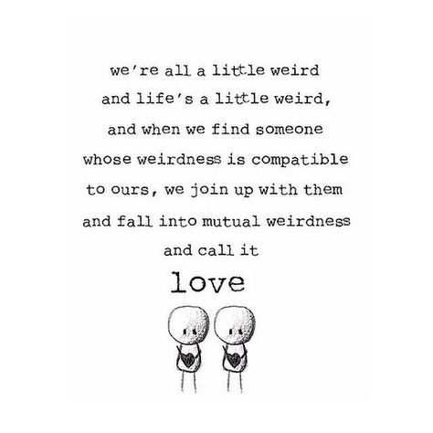 Mutual weirdness. Mutual Quotes, Can't Fall Asleep, Mutual Weirdness, Marriage Romance, Twin Flame Love, Daily Wisdom, Best Love Quotes, Marriage Quotes, Favorite Words