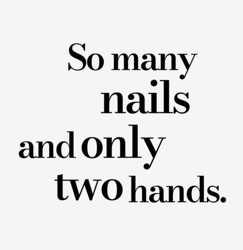 French Manicure Quotes, Nail Quotes For Instagram Funny, Instagram Nail Page Ideas, Nail Technician Quotes, Nail Quotes Funny, Manicure Quotes, Nail Polish Quotes, Nail Tech Quotes, Nail Memes