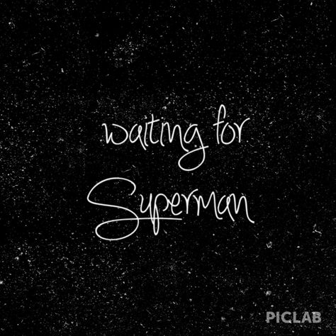 Waiting for superman Slipknot Tattoo, My Superman, Waiting For Superman, Superman Love, Quotes Music, Forgetting The Past, Superman Wonder Woman, Wonder Women, Bts Lyric