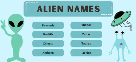 I was watching an alien movie with one of the most iconic movie alien names when I suddenly became inspired to create my own alien names. As I brainstormed, I thought about the unique physical characteristics and personalities of each alien character. One name that came to mind was Zoranth, a mysterious and powerful alien ... Read more The post 101 Alien Names That Will Take Your Imagination to Another Galaxy appeared first on Good Name. Alien Name Ideas, Alien Names, Girl Character Names, Alien Icon, Alien Language, Alien Words, Alien Movie, Physical Characteristics, Oc Stuff