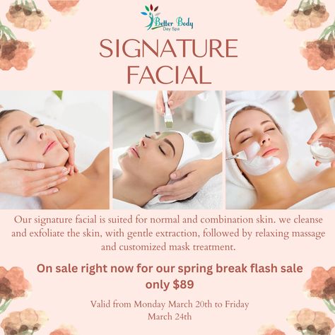 Our signature facial is on sale right now for only $89! Valid from Monday March 20th to Friday March 24th! Book today by giving us a call at 954-909-9065! #signature #facial #spa #fortlauderdale Anti Aging Facial Treatments, Facial Promotion, Esthetician Marketing, Facial Treatments, Better Body, Body Spa, Anti Aging Facial, Facial Spa, March 20th